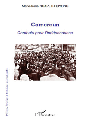 cover image of Cameroun combats pour l'indépendance